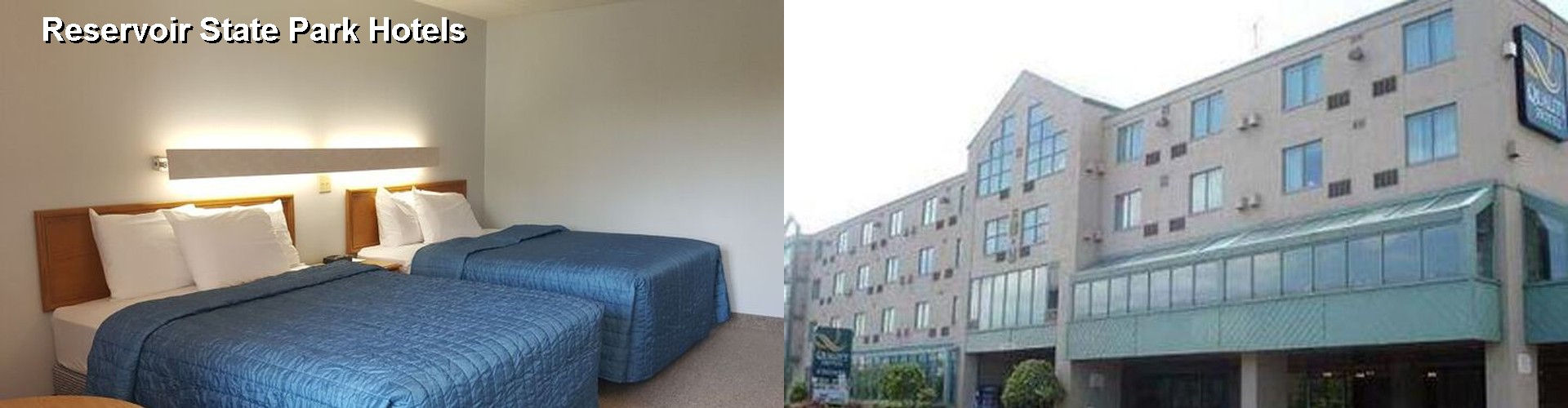 3 Best Hotels near Reservoir State Park