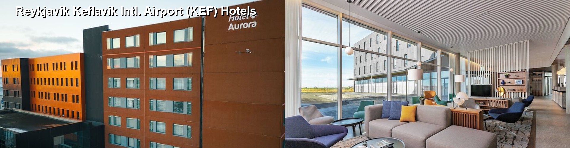 5 Best Hotels near Reykjavik Keflavik Intl. Airport (KEF)