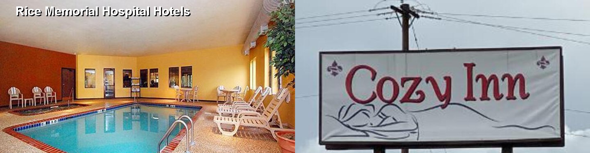 5 Best Hotels near Rice Memorial Hospital