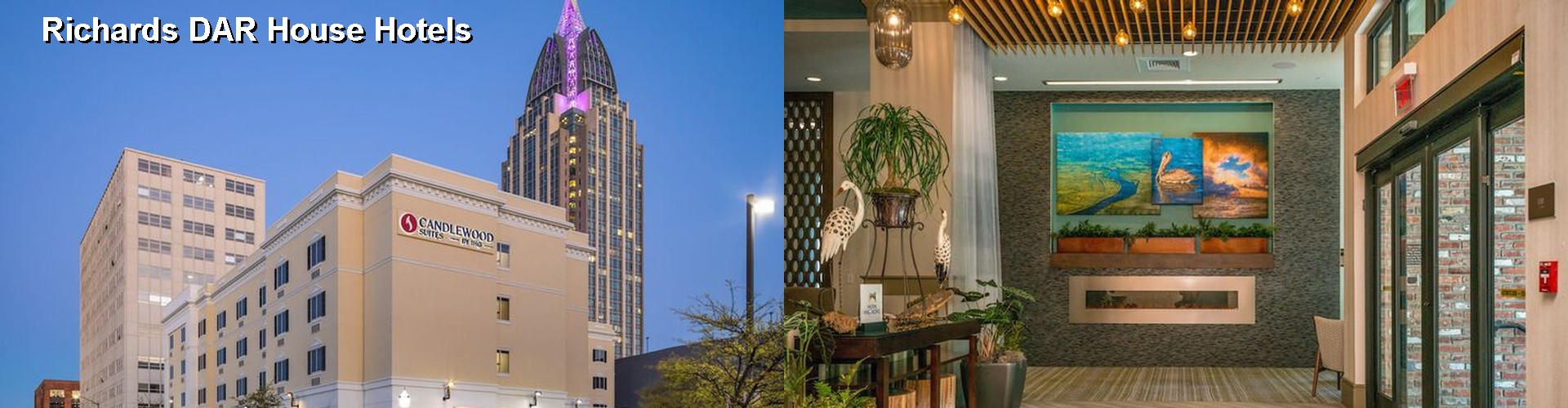 5 Best Hotels near Richards DAR House