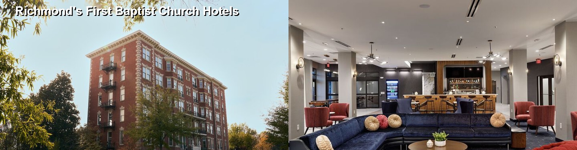 5 Best Hotels near Richmond's First Baptist Church