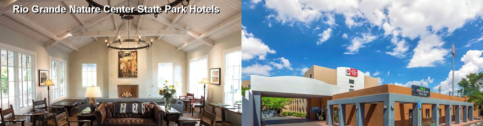 5 Best Hotels near Rio Grande Nature Center State Park