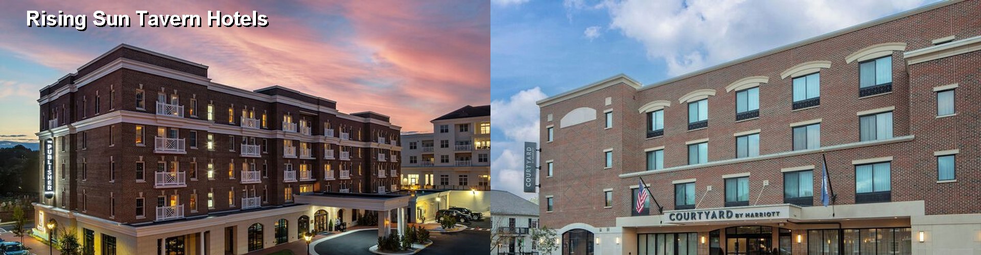 5 Best Hotels near Rising Sun Tavern