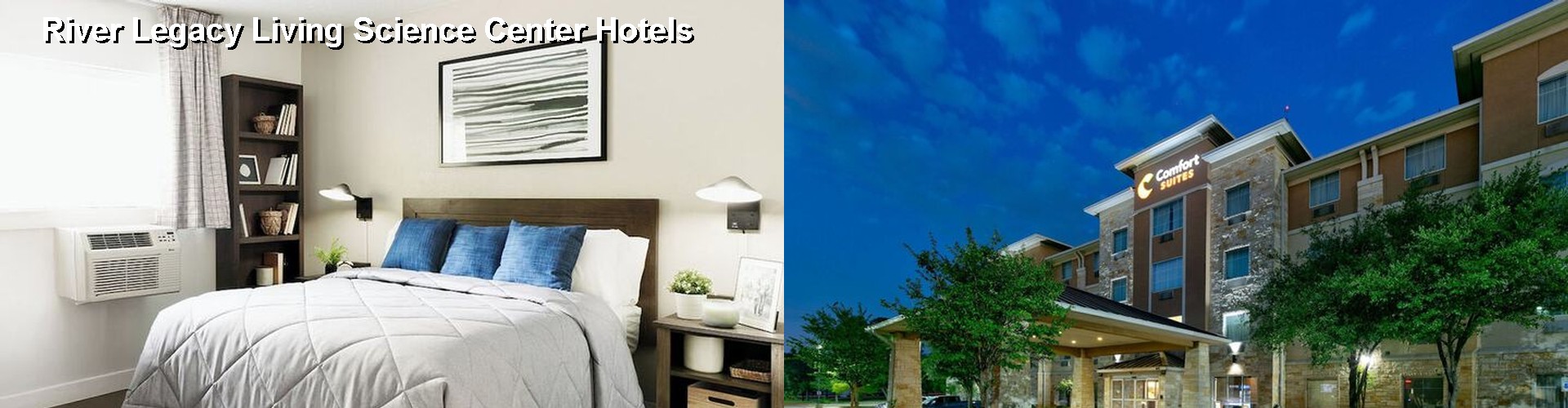 5 Best Hotels near River Legacy Living Science Center