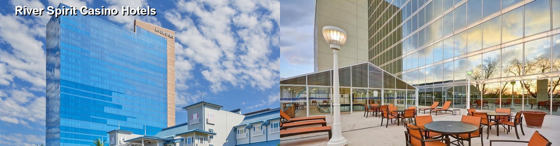 4 Best Hotels near River Spirit Casino