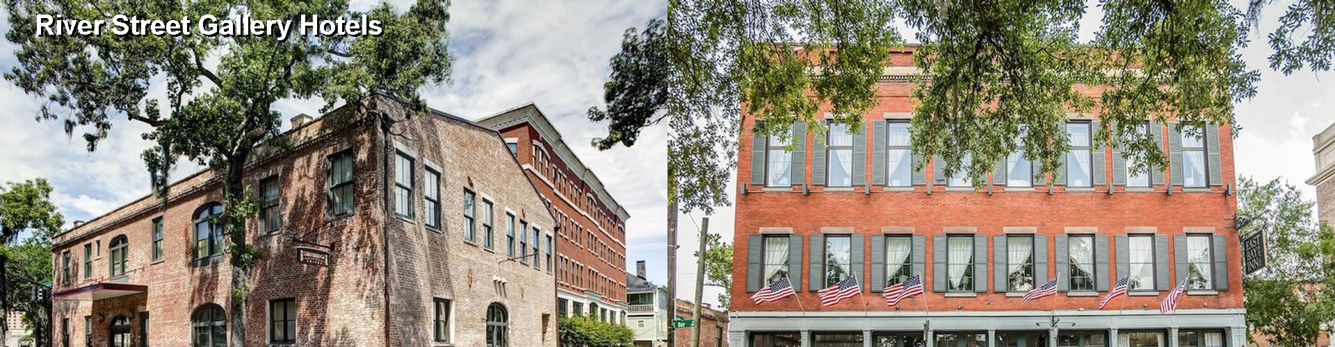 5 Best Hotels near River Street Gallery
