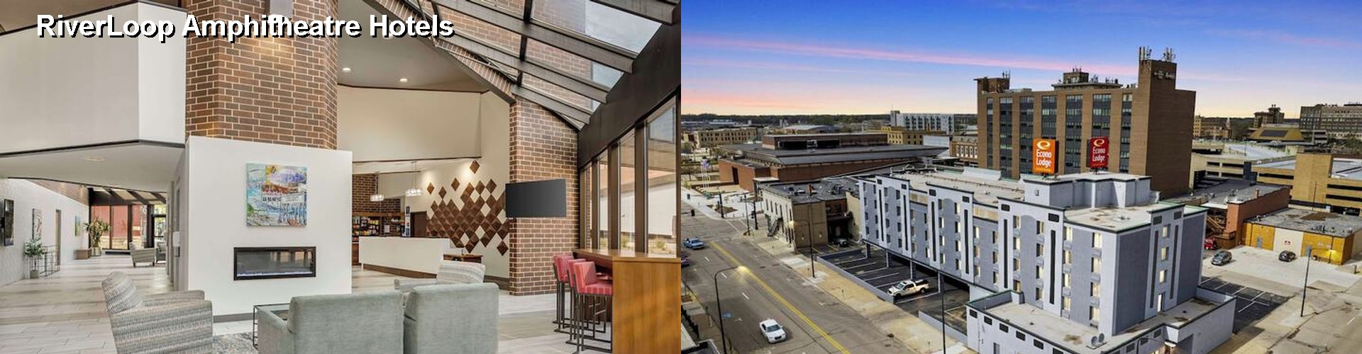 5 Best Hotels near RiverLoop Amphitheatre