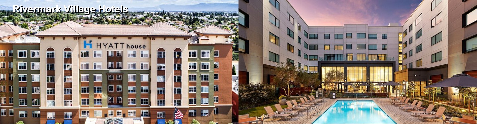5 Best Hotels near Rivermark Village