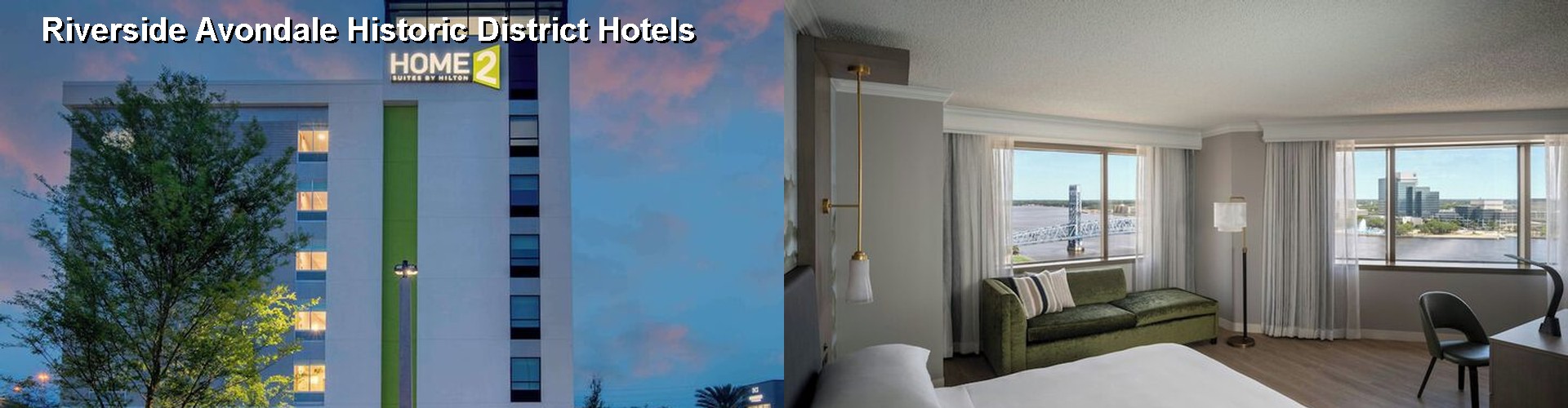4 Best Hotels near Riverside Avondale Historic District