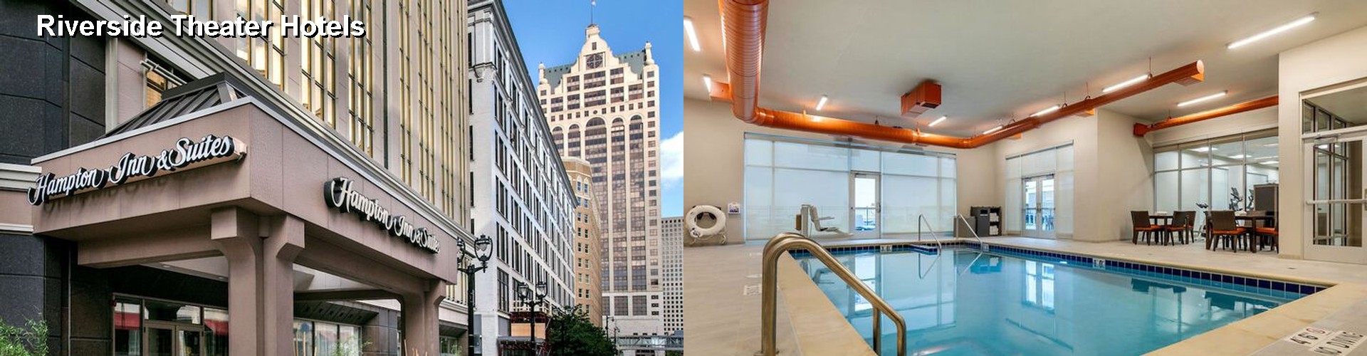5 Best Hotels near Riverside Theater