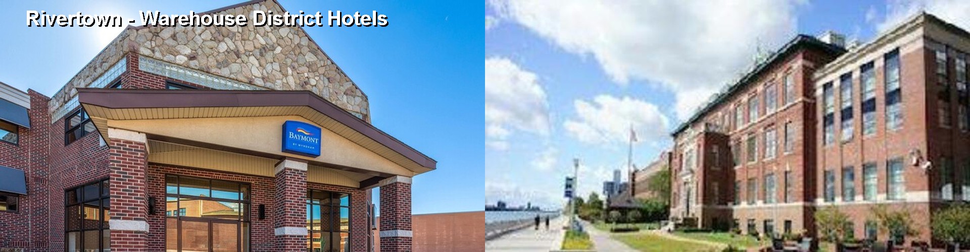 3 Best Hotels near Rivertown - Warehouse District