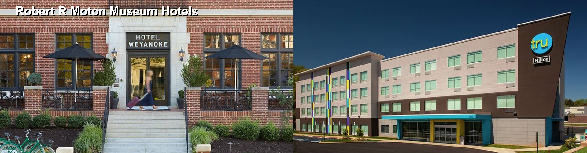 5 Best Hotels near Robert R Moton Museum