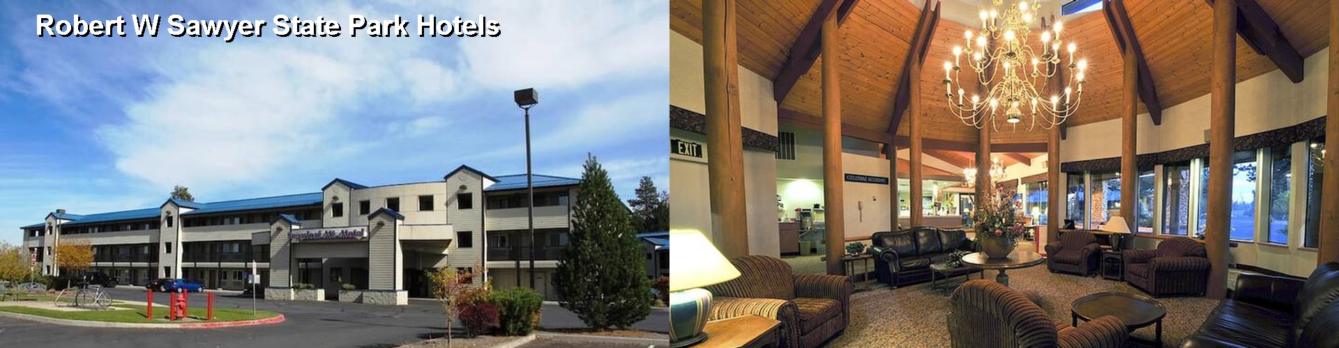 4 Best Hotels near Robert W Sawyer State Park