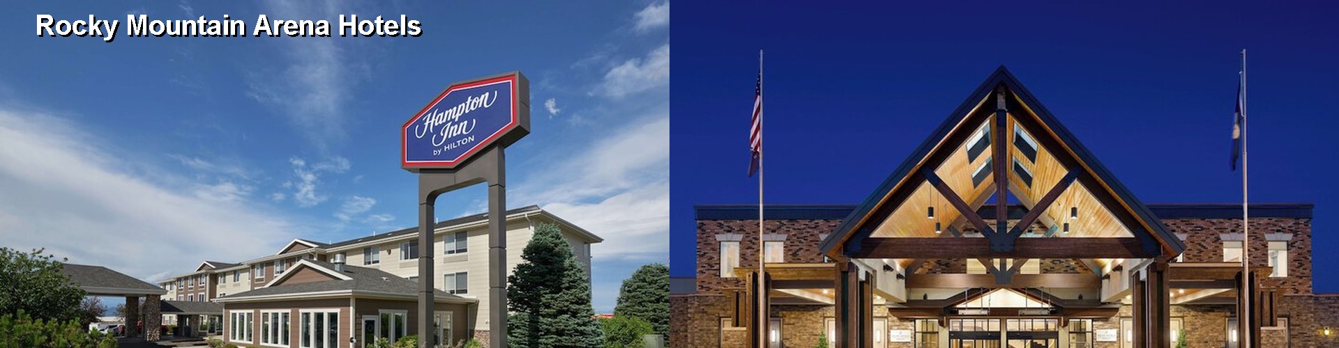 5 Best Hotels near Rocky Mountain Arena