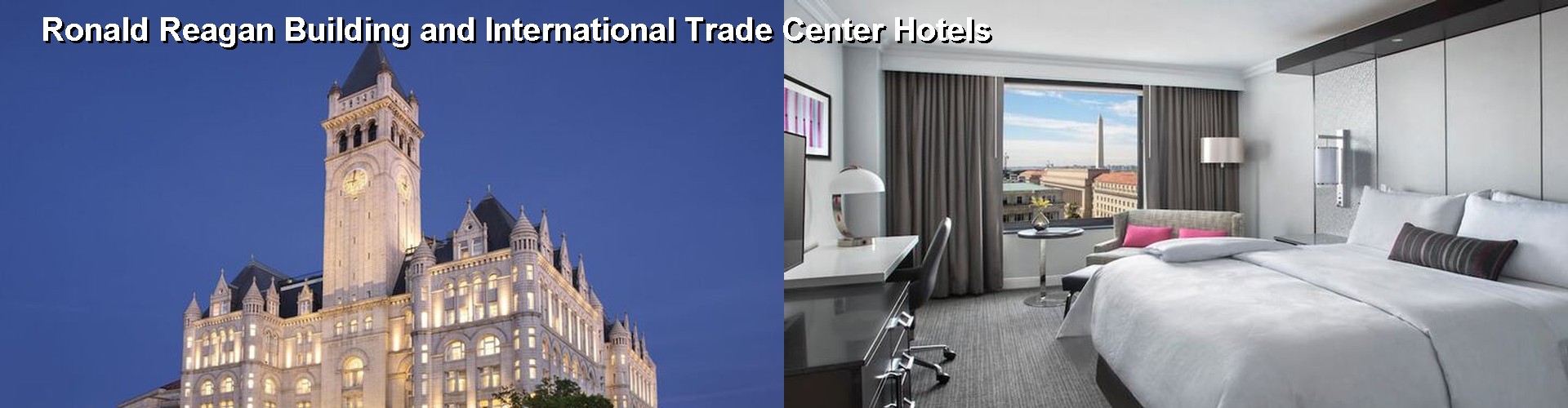 5 Best Hotels near Ronald Reagan Building and International Trade Center