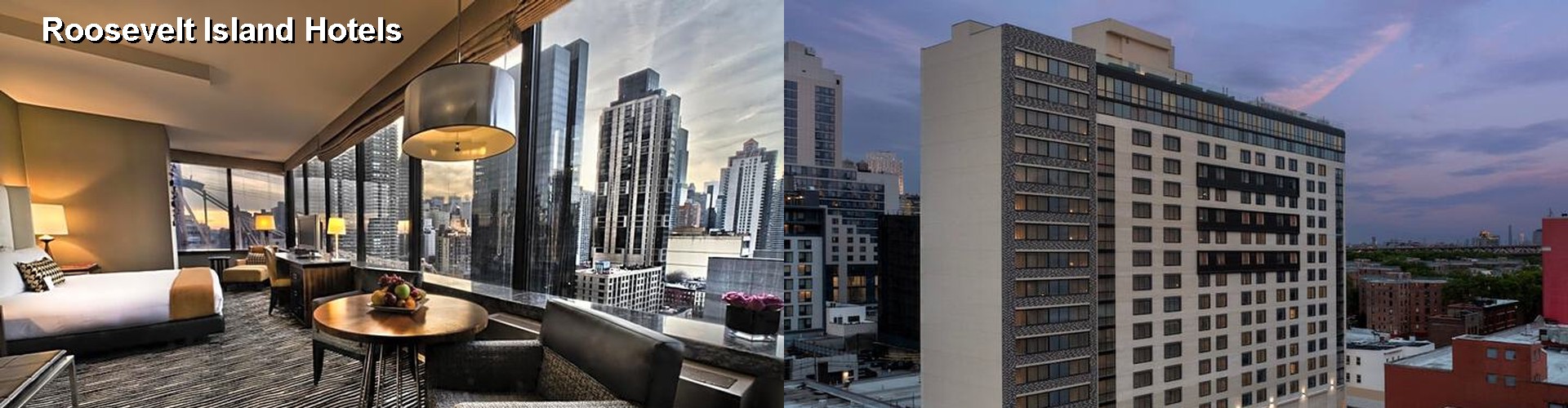 5 Best Hotels near Roosevelt Island