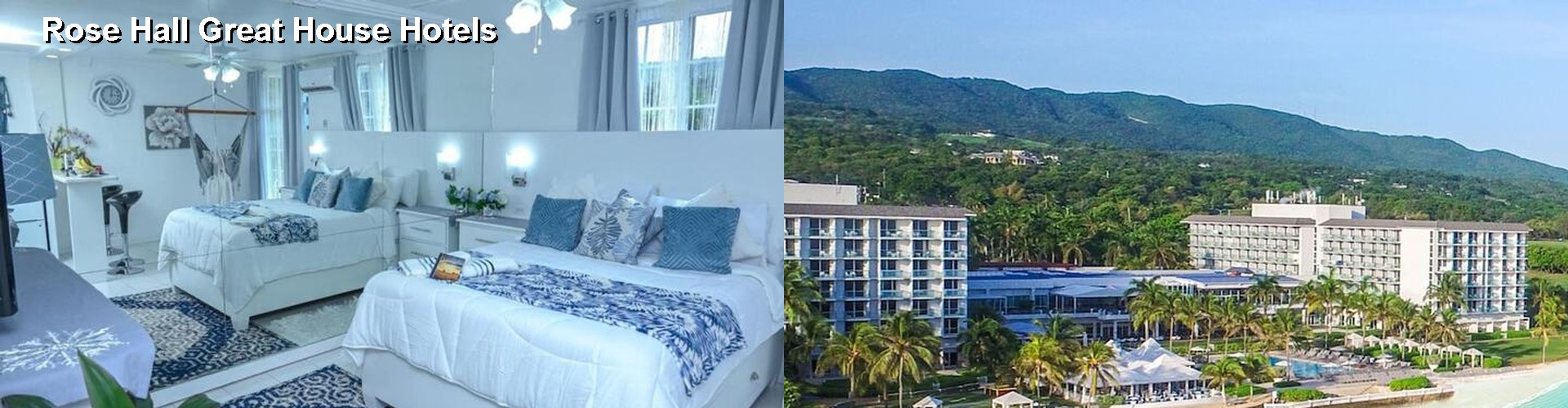 5 Best Hotels near Rose Hall Great House