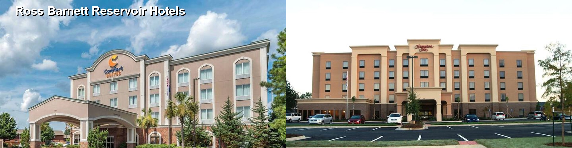 2 Best Hotels near Ross Barnett Reservoir