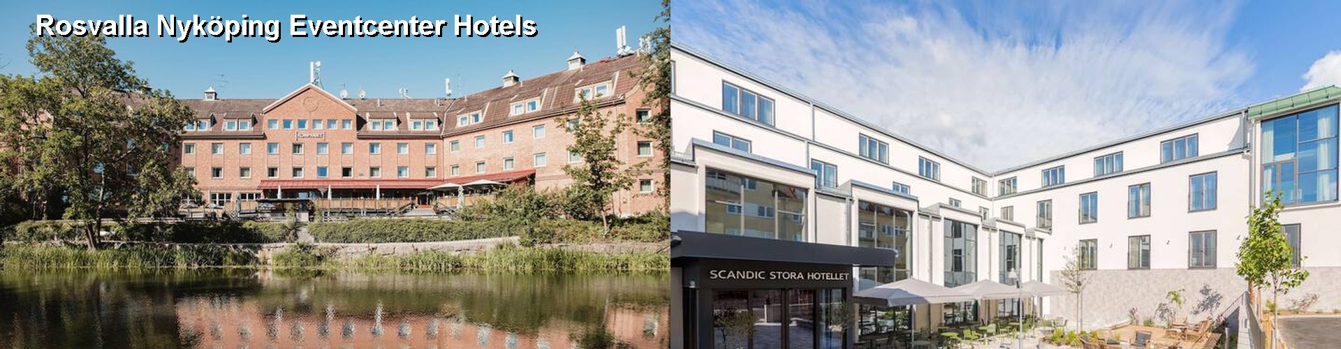 5 Best Hotels near Rosvalla Nyköping Eventcenter