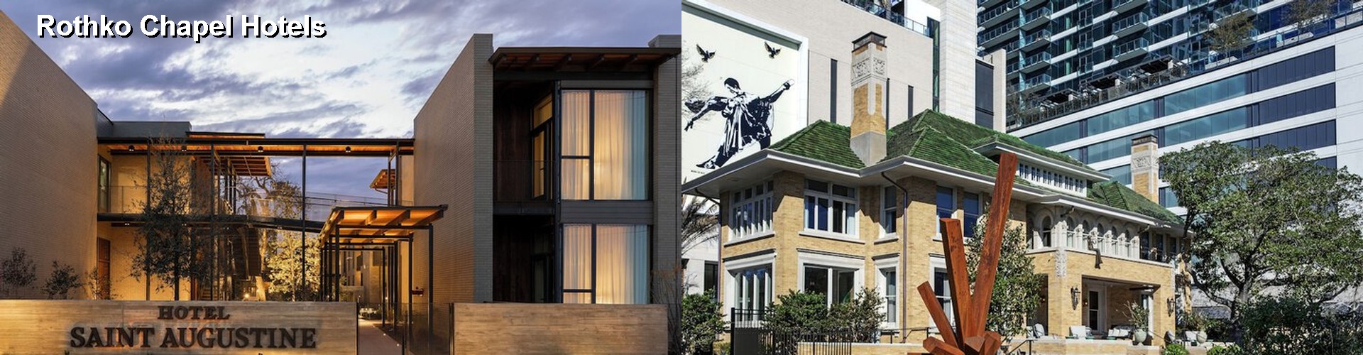 2 Best Hotels near Rothko Chapel