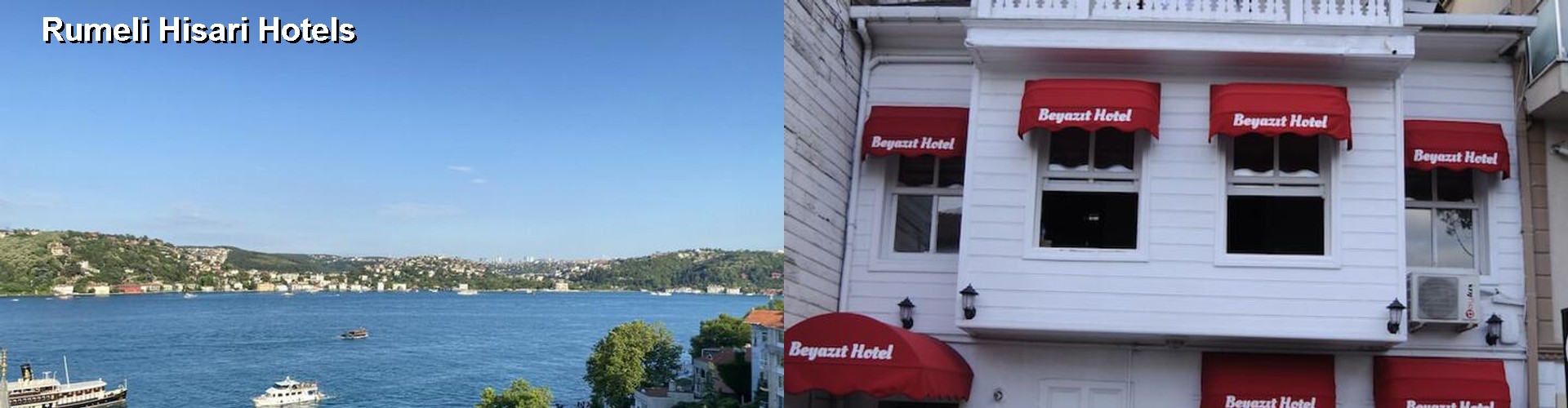 4 Best Hotels near Rumeli Hisari