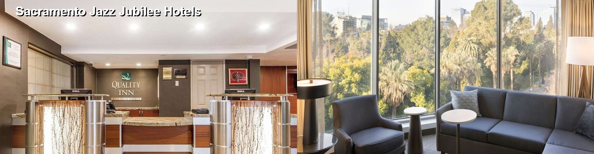 4 Best Hotels near Sacramento Jazz Jubilee
