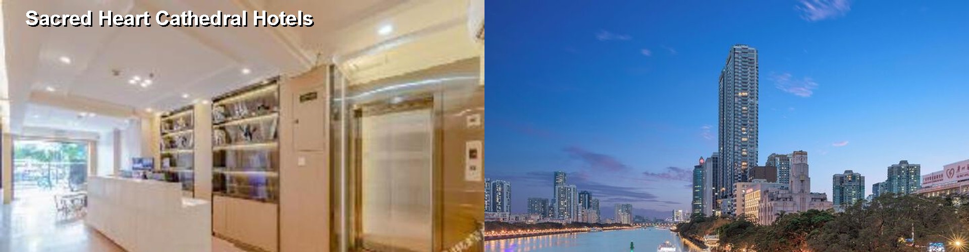 2 Best Hotels near Sacred Heart Cathedral