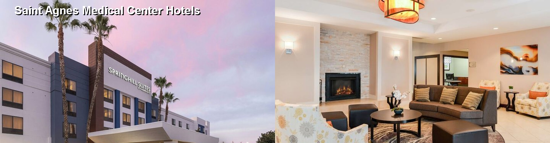 5 Best Hotels near Saint Agnes Medical Center