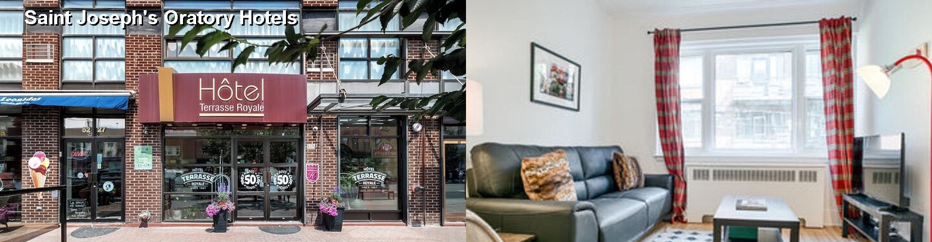 2 Best Hotels near Saint Joseph's Oratory