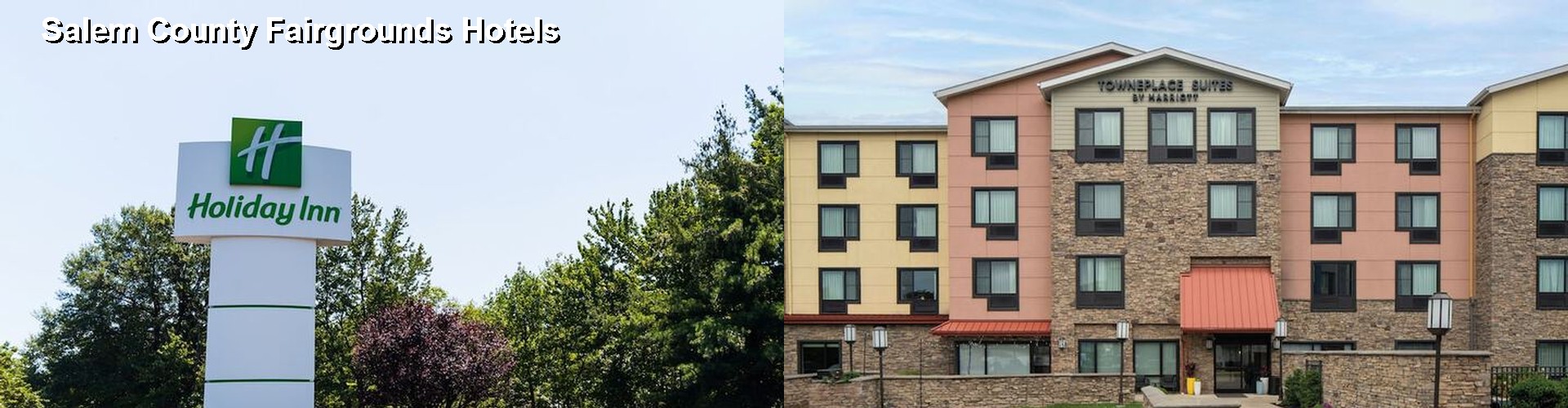 5 Best Hotels near Salem County Fairgrounds