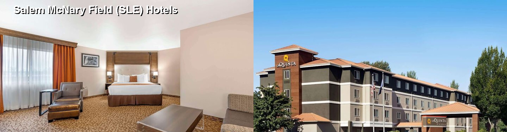 5 Best Hotels near Salem McNary Field (SLE)