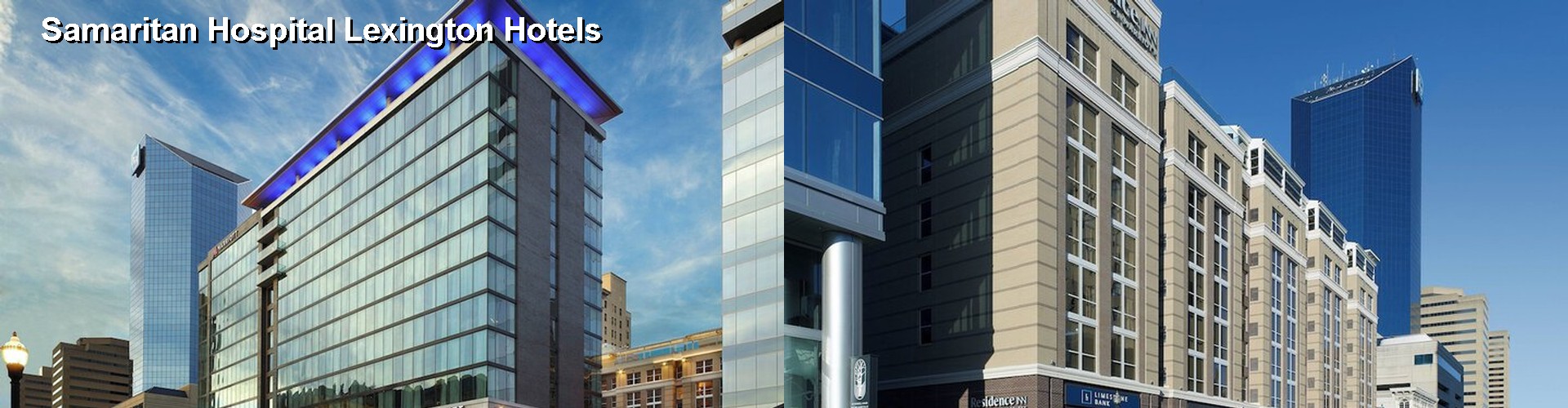 5 Best Hotels near Samaritan Hospital Lexington