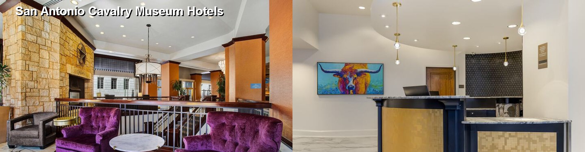 5 Best Hotels near San Antonio Cavalry Museum