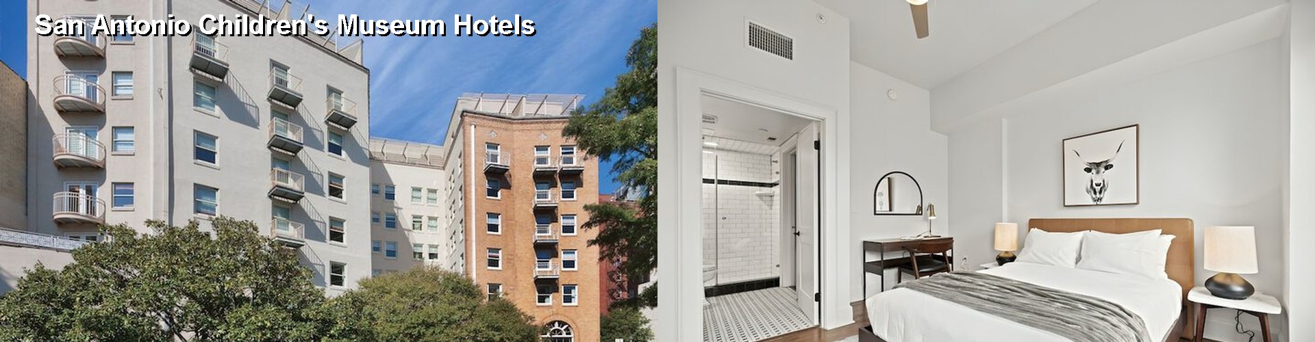 5 Best Hotels near San Antonio Children's Museum
