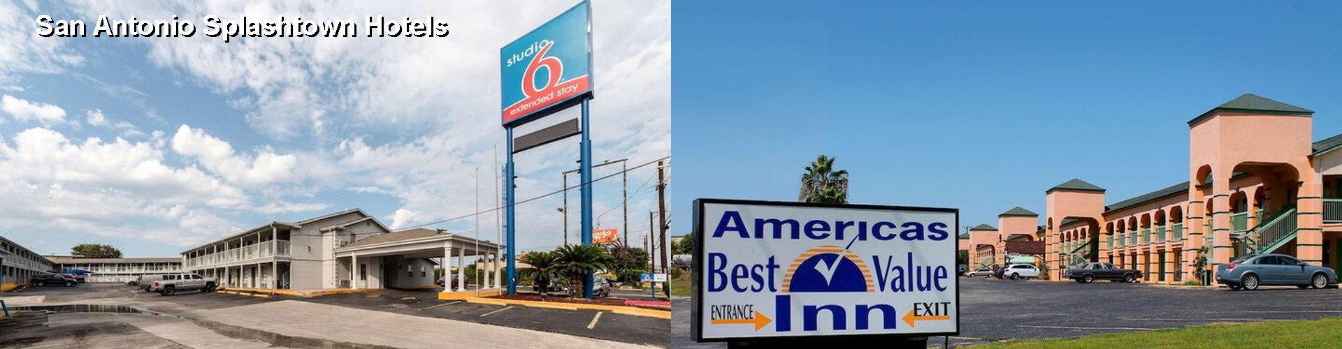3 Best Hotels near San Antonio Splashtown