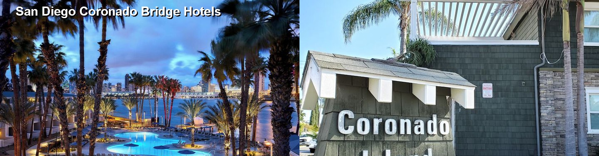 5 Best Hotels near San Diego Coronado Bridge