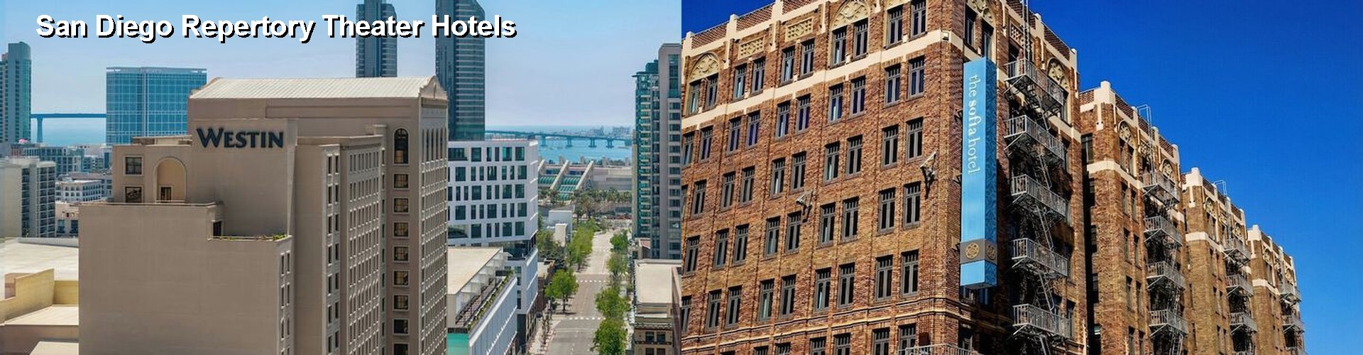 5 Best Hotels near San Diego Repertory Theater