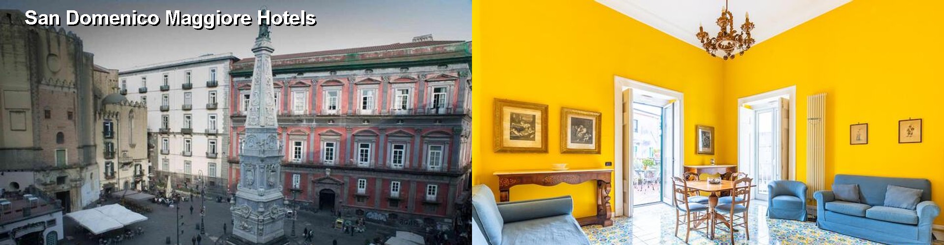 5 Best Hotels near San Domenico Maggiore