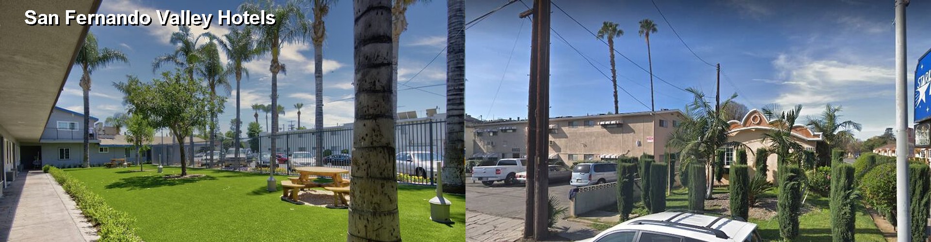4 Best Hotels near San Fernando Valley