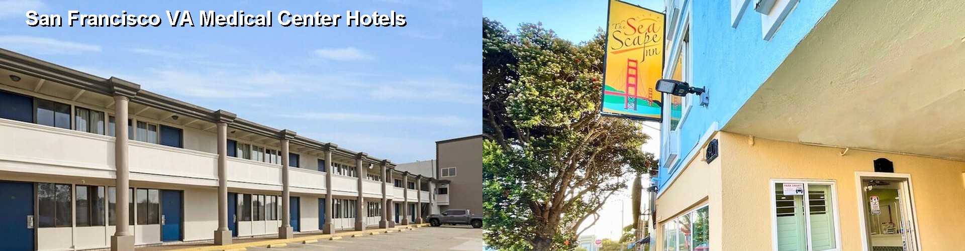 5 Best Hotels near San Francisco VA Medical Center