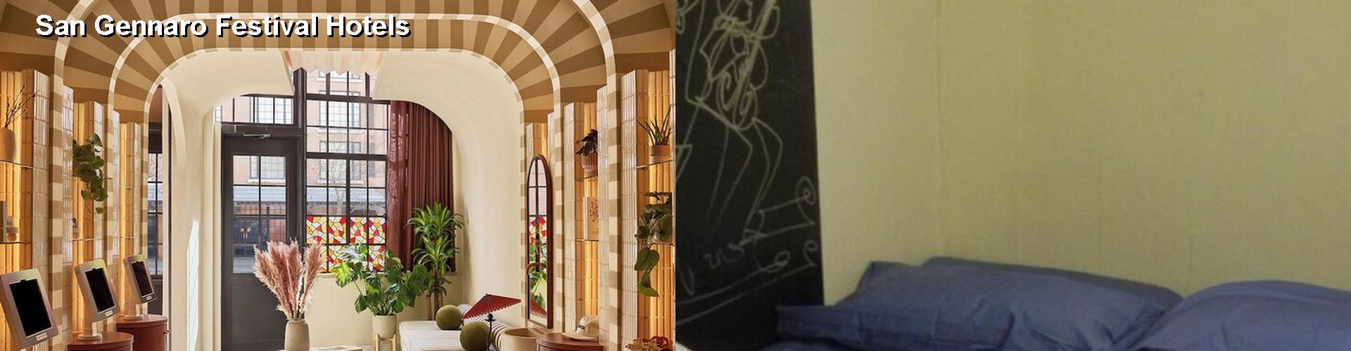 5 Best Hotels near San Gennaro Festival