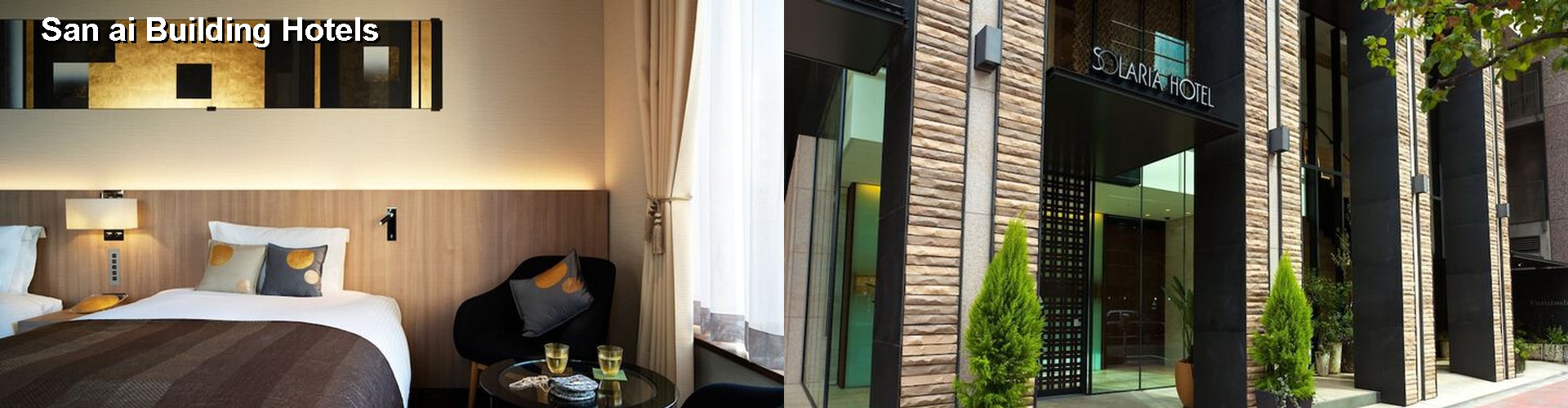 5 Best Hotels near San ai Building