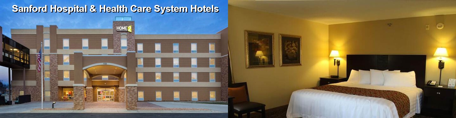 5 Best Hotels near Sanford Hospital & Health Care System