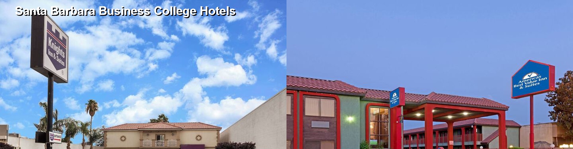 2 Best Hotels near Santa Barbara Business College