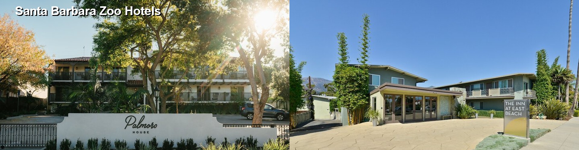 5 Best Hotels near Santa Barbara Zoo