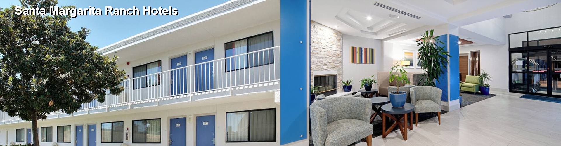 5 Best Hotels near Santa Margarita Ranch
