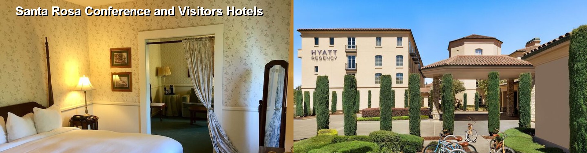 5 Best Hotels near Santa Rosa Conference and Visitors
