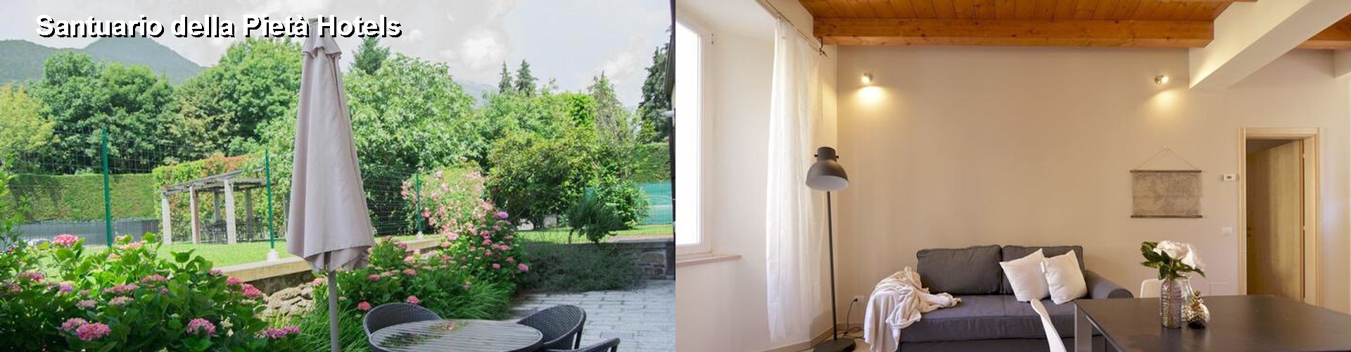 5 Best Hotels near Santuario della Pietà