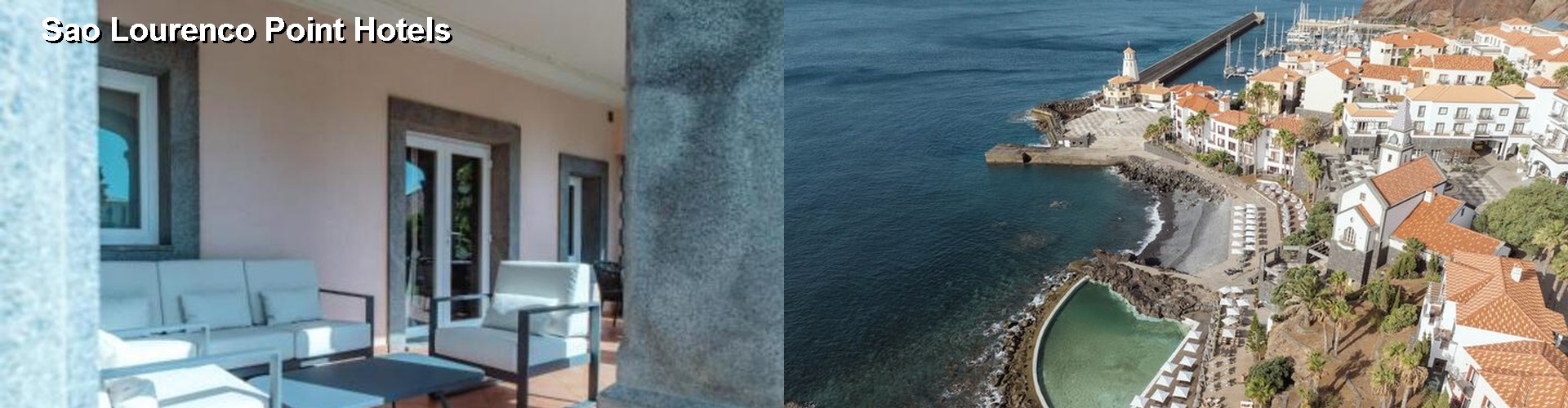 3 Best Hotels near Sao Lourenco Point