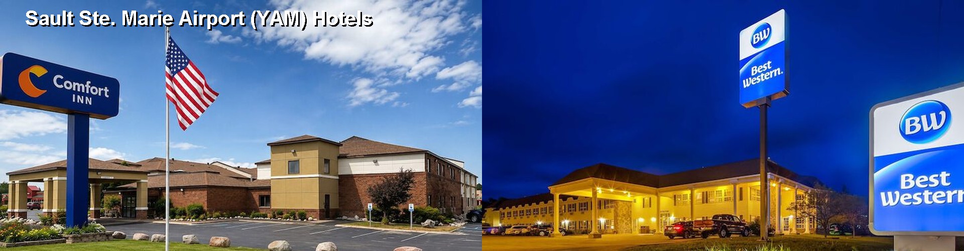 5 Best Hotels near Sault Ste. Marie Airport (YAM)